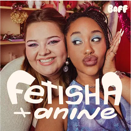 Podcast Fetisha + Anine